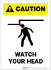 Caution: Watch Your Head - White Portrait - Label Caution: Watch Your Head - White Portrait - Label