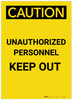 Caution: Unauthorized Personnel Keep Out Portrait - Label