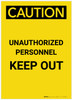 Caution: Unauthorized Personnel Keep Out Portrait - Label