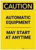 Caution: Automatic Equipment May Start At Anytime Portrait - Label