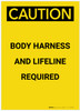 Caution: Body Harness and Lifeline Required Portrait - Label