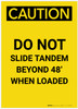 Caution: Do Not Slide Tandem Beyond When Loaded Portrait - Label