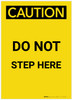 Caution: Do Not Step Here Portrait - Label