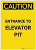 Caution: Entrance To Elevator Pit Warning Portrait - Label Caution: Entrance To Elevator Pit Warning Portrait - Label