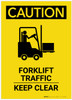 Caution: Forklift Traffic Keep Clear with Graphic Portrait - Label