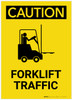 Caution: Forklift Traffic Portrait - Label Caution: Forklift Traffic Portrait - Label