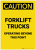 Caution: Forklift Trucks Operating Beyond This Point Portrait - Label