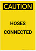 Caution: Hoses Connected Portrait - Label