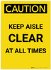 Caution: Keep Aisle Clear at All Times Portrait - Label