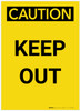 Caution: Keep Out Yellow Portrait - Label