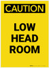 Caution: Low Head Room Large Text Portrait - Label
