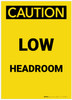 Caution: Low Headroom Portrait - Label