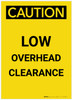 Caution: Low Overhead Clearance Portrait - Label