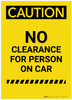 Caution: No Clearance For Person On Car Portrait - Label