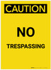 Caution: No Trespassing Portrait - Label Caution: No Trespassing Portrait - Label