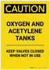 Caution: Oxygen and Aceylene Tanks Keep Valves Closed Portrait - Label Caution: Oxygen and Aceylene Tanks Keep Valves Closed Portrait - Label