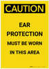 Caution: PPE Ear Protection Must be Worn in Area Portrait - Label