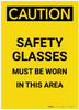 Caution: PPE Safety Glasses Must Be Worn in This Area Portrait - Label