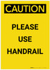 Caution: Please Use Handrail Portrait - Label