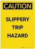 Caution: Slippery Trip Hazard Portrait - Label