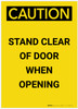 Caution: Stand Clear of Door When Opening Portrait - Label Caution: Stand Clear of Door When Opening Portrait - Label