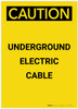 Caution: Underground Electric Cable Portrait - Label Caution: Underground Electric Cable Portrait - Label