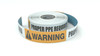 Warning: Proper PPE Required - Inline Printed Floor Marking Tape