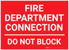 Fire Department Connection - Do Not Block Red Landscape - Label