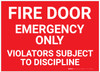 Fire Door - Emergency Only/Violators Subject To Discipline Landscape - Label