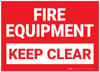 Fire Equipment/Keep Clear Landscape - Label Fire Equipment/Keep Clear Landscape - Label