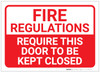 Fire Regulations Require Door To Be Kept Closed Red/White Landscape - Label Fire Regulations Require Door To Be Kept Closed Red/White Landscape - Label