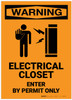 Warning: Electrical Closet - Enter by Permit Only with Icon - Label