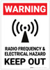 Warning: Radio Frequency and Electrical Hazard - Label Warning: Radio Frequency and Electrical Hazard - Label