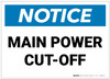 Notice: Electrical Main Power Cut Off - Label Notice: Electrical Main Power Cut Off - Label
