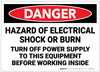 Danger: Hazard of Electrical Shock or Burn - Turn Off Power Supply - Label