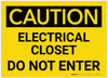 Caution: Electrical Closet - Do Not Enter - Label