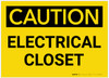 Caution: Electrical Closet - Label Caution: Electrical Closet - Label
