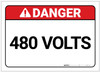 Danger: 480 Volts ANSI - Label