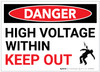Danger: High Voltage Within - Keep Out - Label