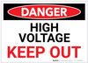 Danger: High Voltage - Keep Out - Label