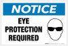 Notice: Eye Protection Required with Icon - Label Notice: Eye Protection Required with Icon - Label