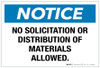 Notice: No Solicitation Or Distribution Of Materials Allowed - Label Notice: No Solicitation Or Distribution Of Materials Allowed - Label