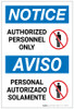 Notice: Authorized Personnel Only Bilingual Spanish Portrait - Label