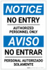 Notice: No Entry - Authorized Personnel Only Bilingual Spanish Portrait - Label Notice: No Entry - Authorized Personnel Only Bilingual Spanish Portrait - Label