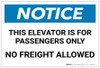 Notice: Elevator Is For Passengers Only - No Freight Allowed - Label