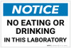 Notice: No Eating Drinking In Laboratory - Label Notice: No Eating Drinking In Laboratory - Label