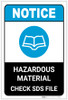 Notice: Hazardous Materials Check SDS Files Portrait ANSI - Label Notice: Hazardous Materials Check SDS Files Portrait ANSI - Label