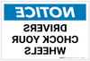 Notice: Mirrored Chock Your Wheels - Label