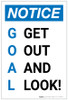 Notice: Goal Get Out And Look Portrait - Label