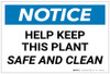Notice: Help Keep this Plant Safe and Clean - Label Notice: Help Keep this Plant Safe and Clean - Label